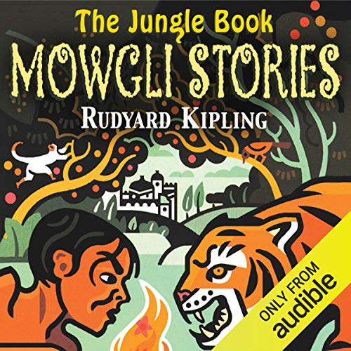 Cover of The Jungle Book: The Mowgli Stories