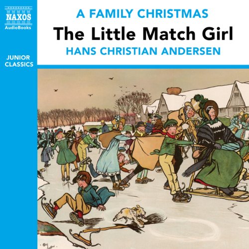 Cover of The Little Match Girl (from the Naxos Audiobook 'A Family Christmas')