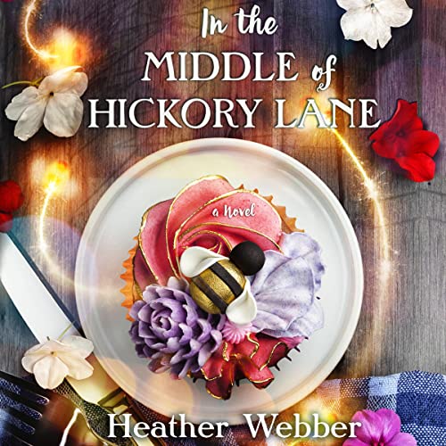 Cover of In the Middle of Hickory Lane