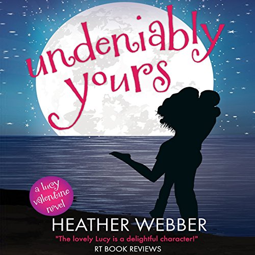 Cover of Undeniably Yours