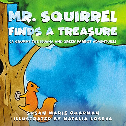 Cover of Mr. Squirrel Finds a Treasure