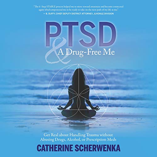 Cover of PTSD and a Drug-Free Me