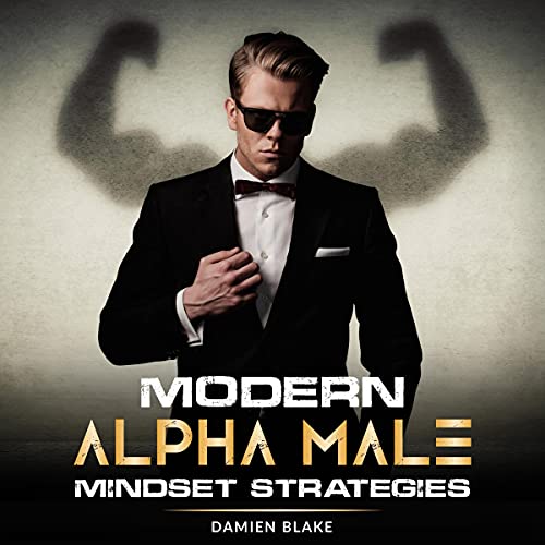 Cover of Modern Alpha Male Mindset Strategies