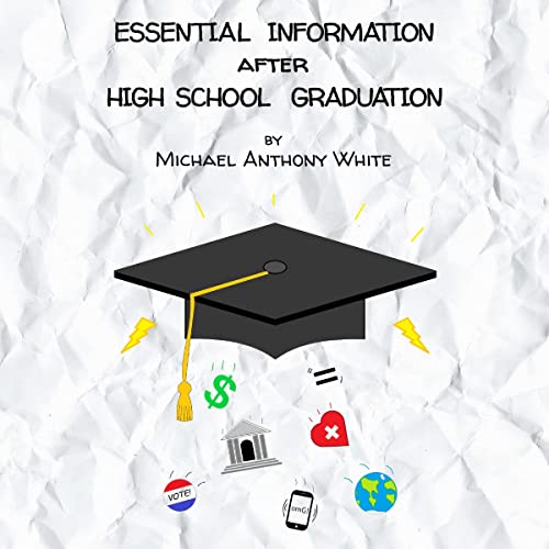 Cover of Essential Information After High School Graduation