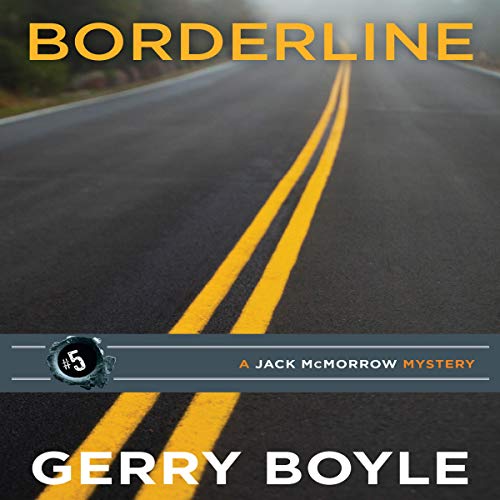 Cover of Borderline: A Jack McMorrow Mystery