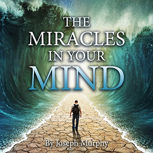 Cover of The Miracles in Your Mind