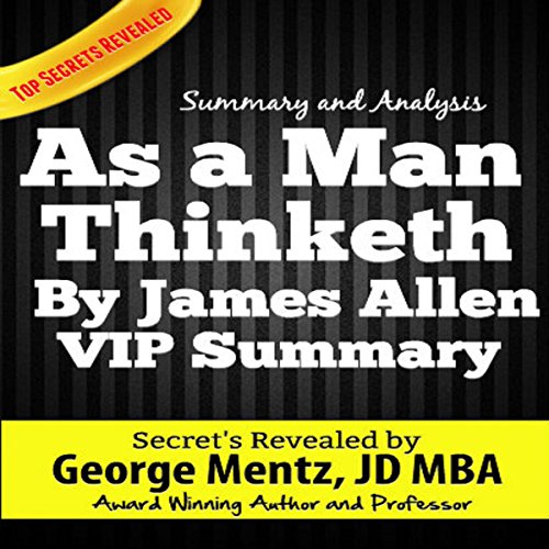 Cover of Summary and Analysis - As a Man Thinketh by James Allen