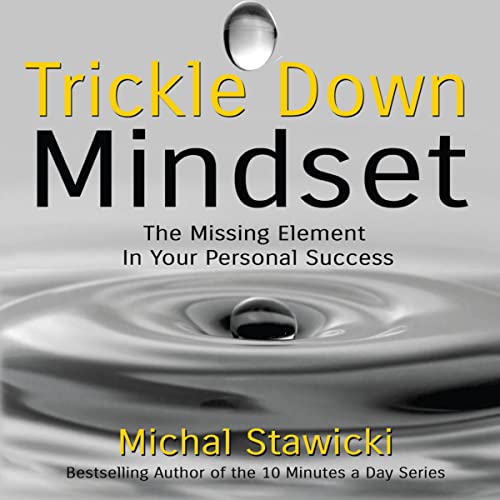 Cover of Trickle Down Mindset