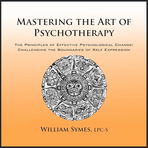 Cover of Mastering the Art of Psychotherapy