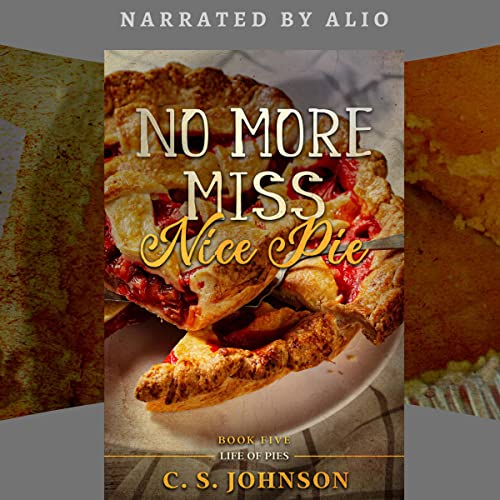 Cover of No More Miss Nice Pie