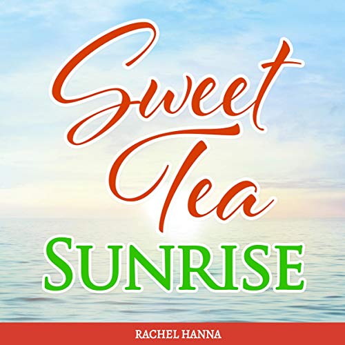 Cover of Sweet Tea Sunrise