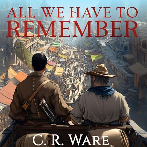 Cover of All We Have to Remember