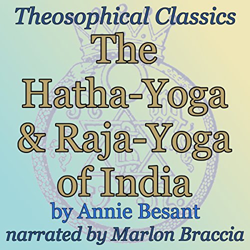 Cover of The Hatha-Yoga and Raja-Yoga of India