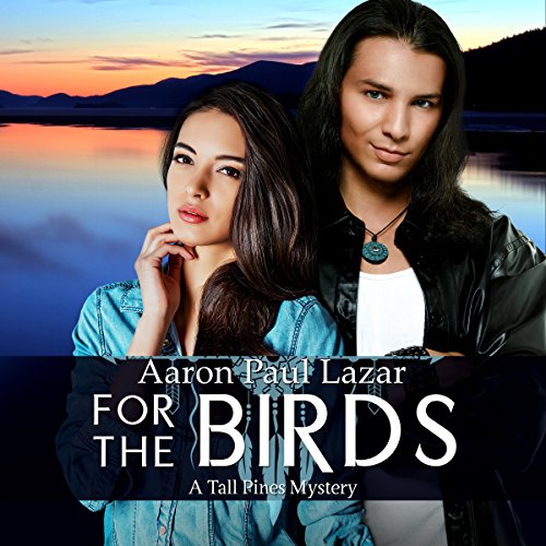 Cover of For the Birds: A Tall Pines Mystery