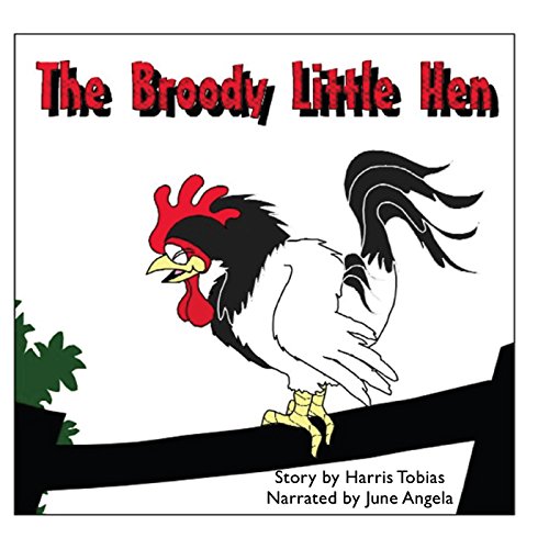 Cover of The Broody Little Hen