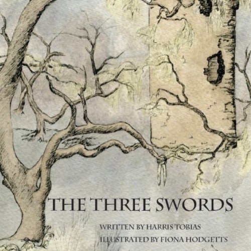 Cover of The Three Swords: A Fairy Tale