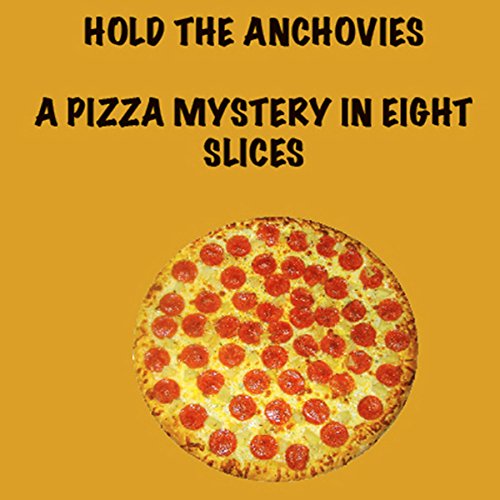 Cover of Hold the Anchovies