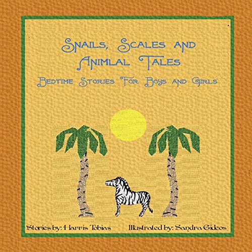 Cover of Snails, Scales, and Animal Tales