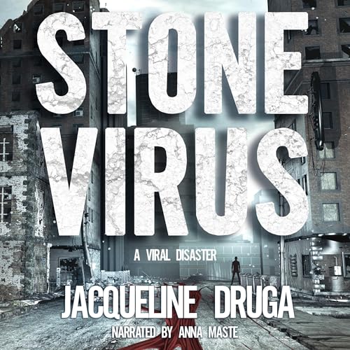 Cover of Stone Virus: A Viral Disaster