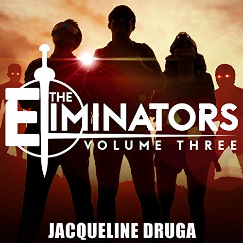 Cover of The Eliminators: Volume Three