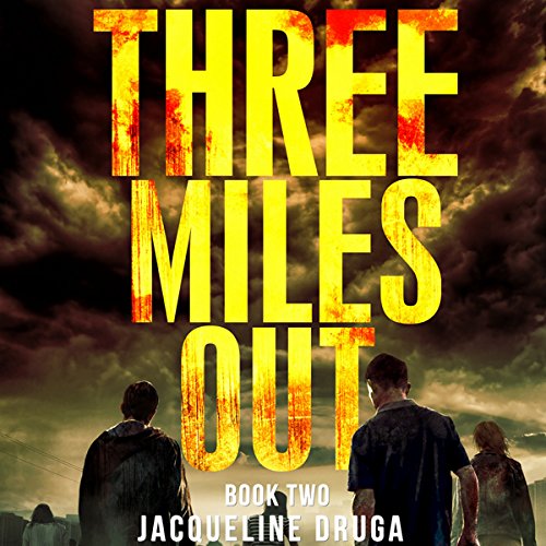 Cover of Three Miles Out: Book Two