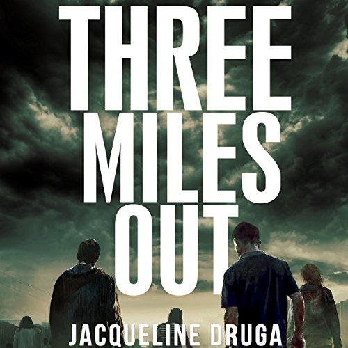 Cover of Three Miles Out: Book One