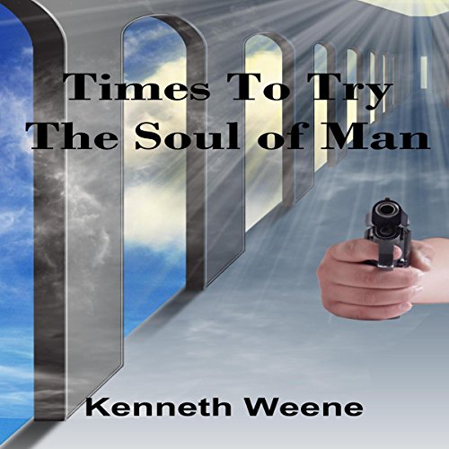 Cover of Times to Try the Soul of Man