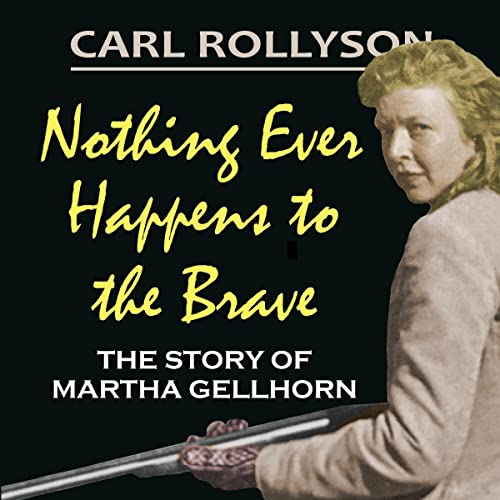 Cover of Nothing Ever Happens to the Brave