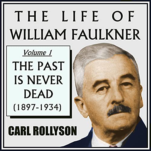 Cover of The Life of William Faulkner