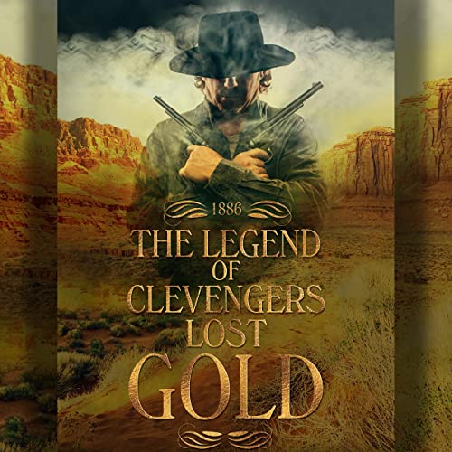 Cover of The Legend of Clevenger's Lost Gold