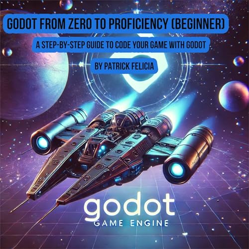 Cover of Godot from Zero to Proficiency (Beginner)