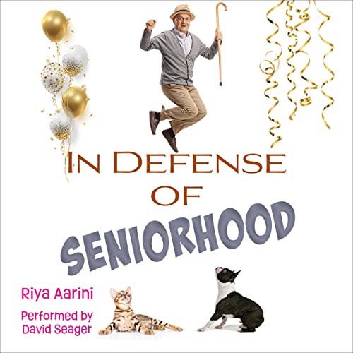 Cover of In Defense of Seniorhood