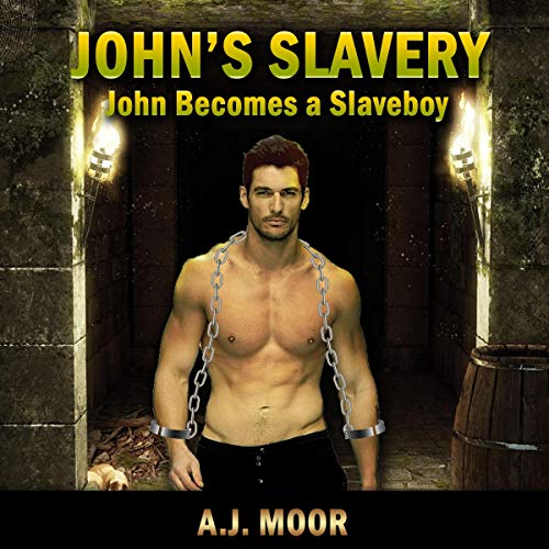 Cover of John's Slavery: John Becomes a Slaveboy