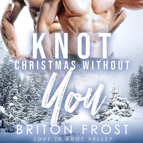Cover of Knot Christmas Without You