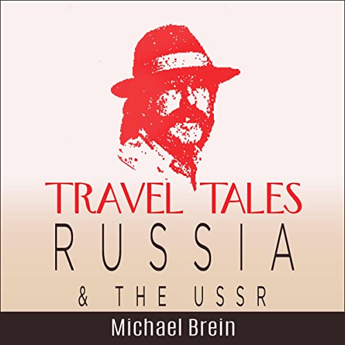 Cover of Travel Tales: Russia & The USSR