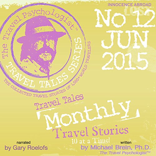 Cover of Travel Tales Monthly: No. 12 June 2015
