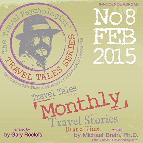Cover of Travel Tales Monthly: No. 8 FEB 2015