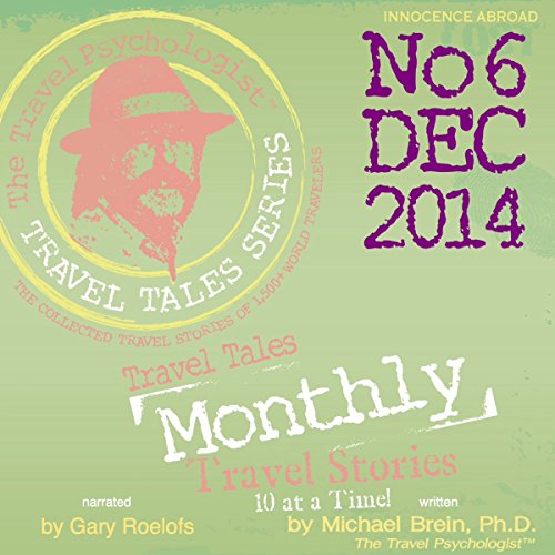Cover of Travel Tales Monthly: No. 6 DEC 2014