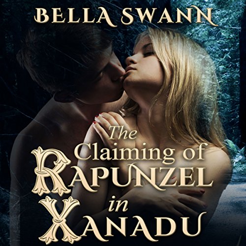Cover of The Claiming of Rapunzel in Xanadu