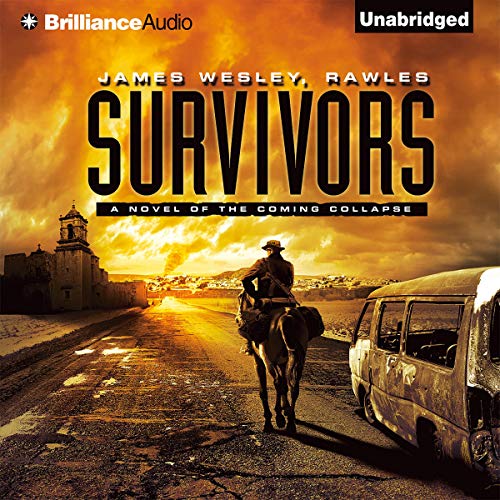 Cover of Survivors: A Novel of the Coming Collapse