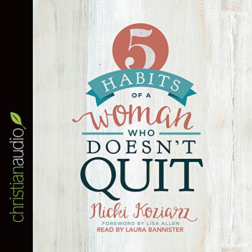 Cover of 5 Habits of a Woman Who Doesn't Quit