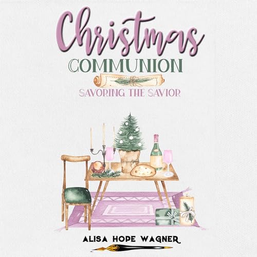 Cover of Christmas Communion: Savoring the Savior
