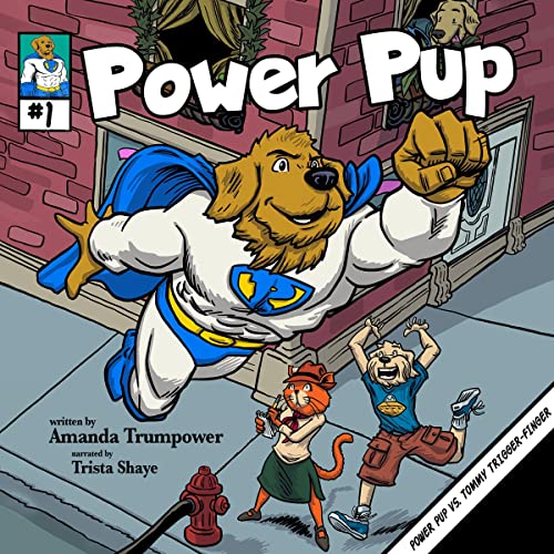Cover of Power Pup vs. Tommy Trigger Finger