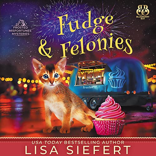 Cover of Fudge & Felonies