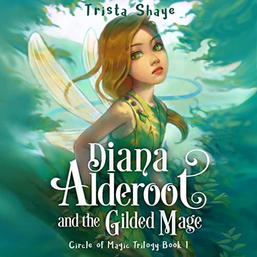 Cover of Diana Alderoot and the Gilded Mage
