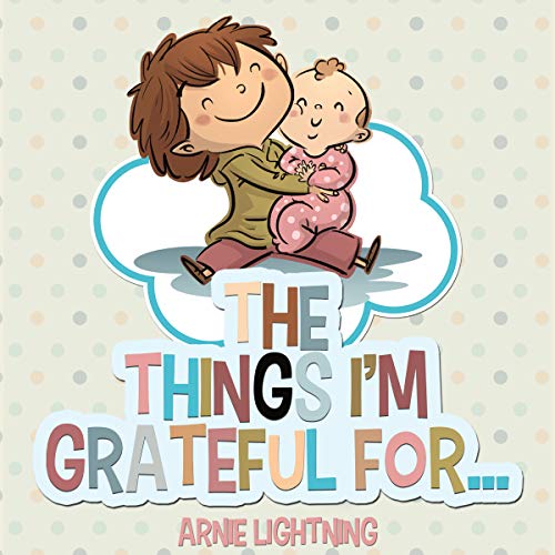 Cover of The Things I'm Grateful For