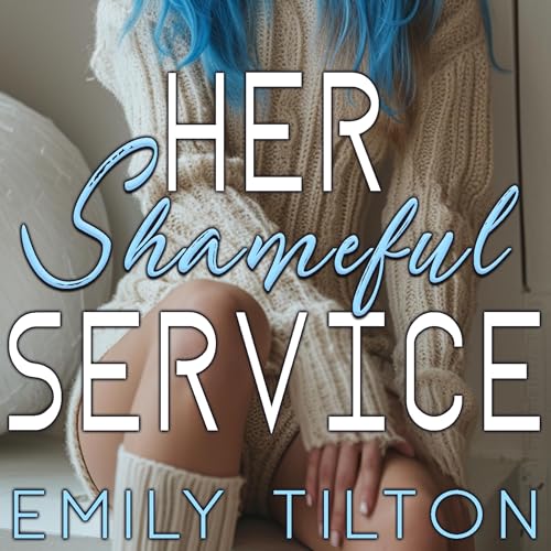 Cover of Her Shameful Service