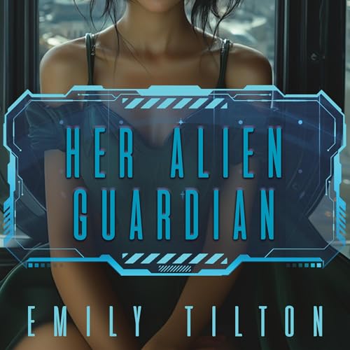 Cover of Her Alien Guardian