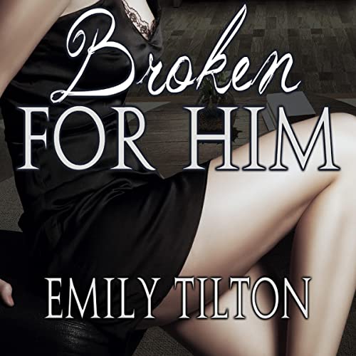Cover of Broken for Him
