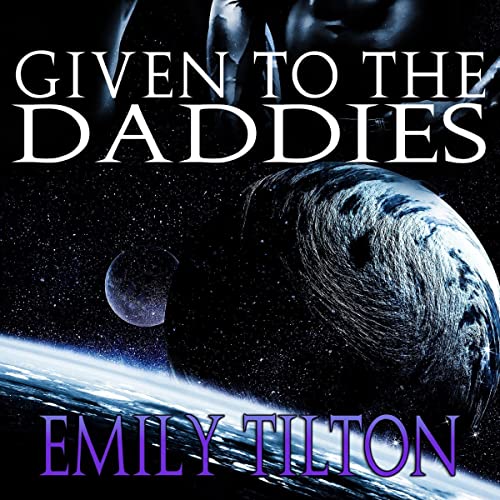 Cover of Given to the Daddies